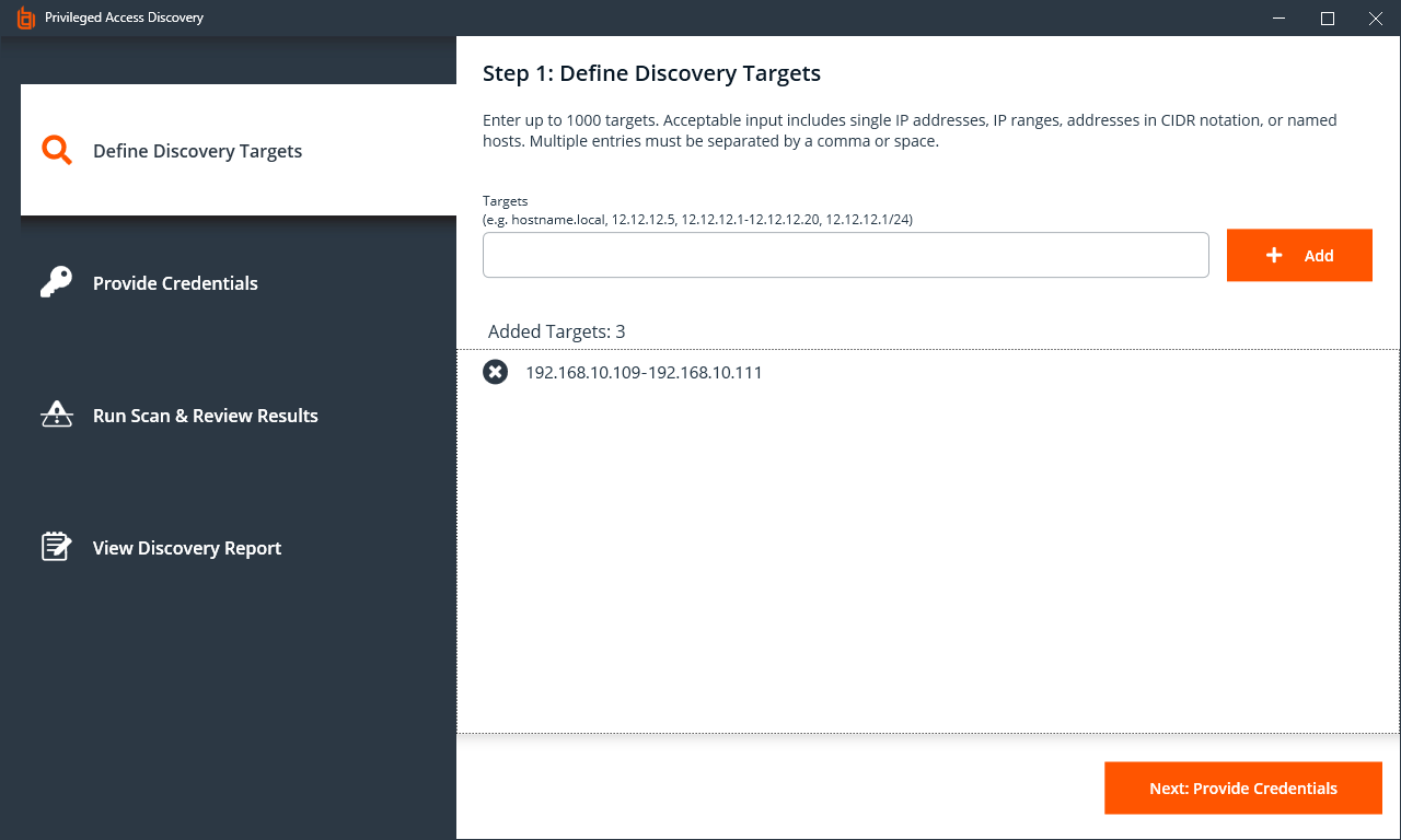 Privileged Access Discovery Application Step 1